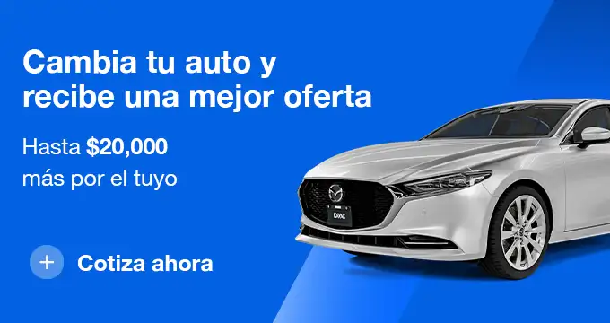 Cambia tu auto y recibe una mejor oferta. Hasta $20.000 más por el tuyo