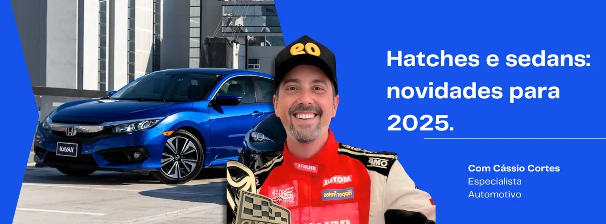 Novos Hatches e Sedans 2025: Lançamentos e Novidades
