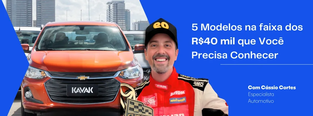 5 Opções de Carros na faixa dos R$40 mil para Conhecer